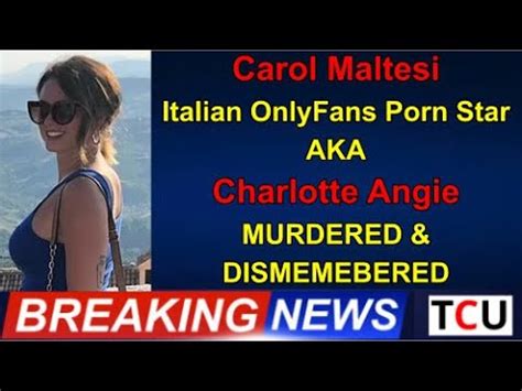 casting curvy charlotte angie|Man Beat Porn Star Carol Maltesi to Death, Froze Her Body Parts .